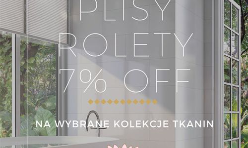 Grudniowa 7% zniżka na wybrane kolekcje tkanin do Plis i Roletek
